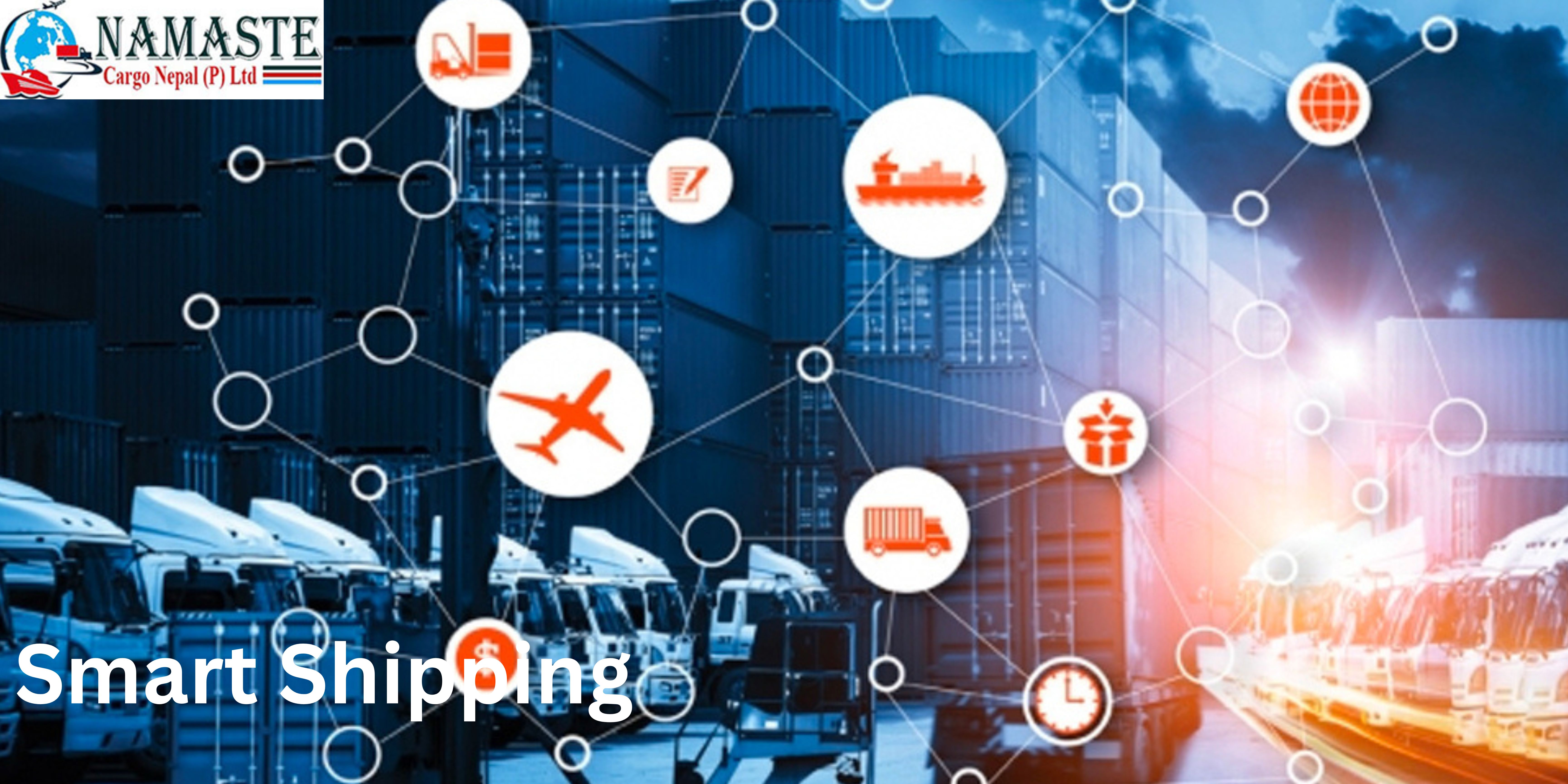 Shipping Technology Smart Shipping: How Technology is Transforming Global Logistics